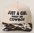 Just A Girl Needin’ Her Cowboy Cow Print Peak Baseball Cap